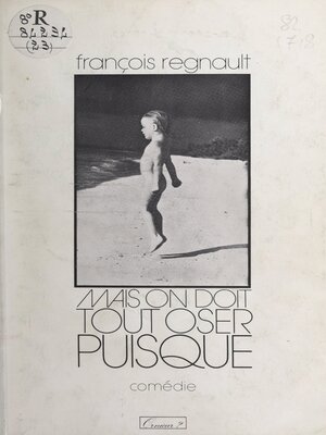 cover image of Mais on doit tout oser puisque
